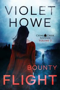Produktbild: Bounty Flight (Cedar Creek Suspense, #2)