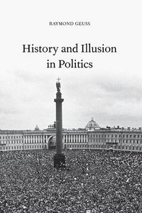 Produktbild: History and Illusion in Politics