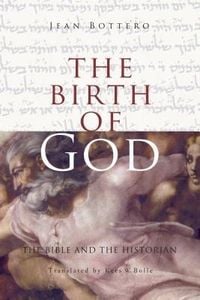 Produktbild: Bottero, J: The Birth of God