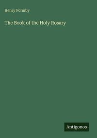 Produktbild: The Book of the Holy Rosary