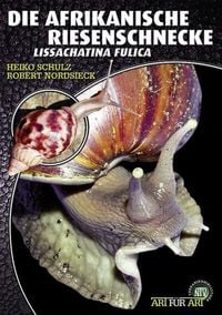 Produktbild: Die Afrikanische Riesenschnecke