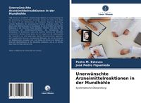 Produktbild: Unerw&uuml;nschte Arzneimittelreaktionen in der Mundh&ouml;hle