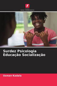 Produktbild: Surdez Psicologia Educa&ccedil;&atilde;o Socializa&ccedil;&atilde;o
