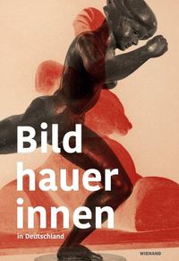 Produktbild: Bildhauerinnen in Deutschland