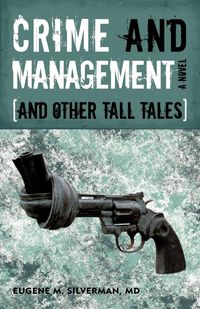 Produktbild: Crime and Management, and Other Tall Tales
