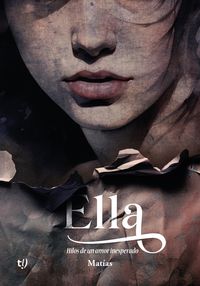 Produktbild: Ella: hilos de un amor inesperado