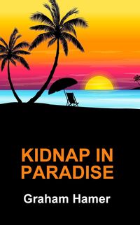 Produktbild: Kidnap in Paradise (The Characters Compilation, #8)