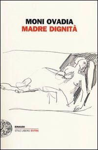 Produktbild: Madre dignit&agrave;