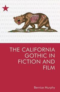 Produktbild: The California Gothic in Fiction and Film
