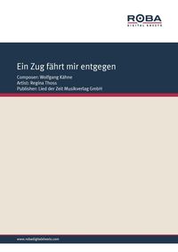 Produktbild: Ein Zug f&auml;hrt mir entgegen