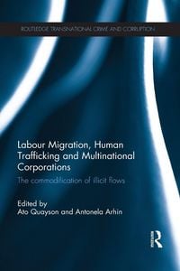 Produktbild: Labour Migration, Human Trafficking and Multinational Corporations