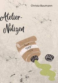 Produktbild: Notieren &amp; Bewahren / Atelier - Notizen