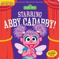Produktbild: Indestructibles: Sesame Street: Starring Abby Cadabby!