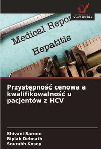 Produktbild: Przyst&iquest;pno&iquest;&iquest; cenowa a kwalifikowalno&iquest;&iquest; u pacjent&oacute;w z HCV