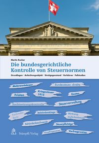 Produktbild: Die bundesgerichtliche Kontrolle von Steuernormen