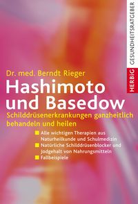 Bild vom Artikel Hashimoto und Basedow vom Autor Berndt Rieger