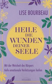 Produktbild: Heile die Wunden Deiner Seele