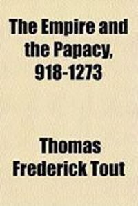 Produktbild: The Empire and the Papacy, 918-1273