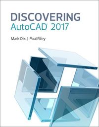 Produktbild: Dix, M: Discovering AutoCAD 2017