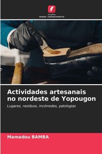 Produktbild: Actividades artesanais no nordeste de Yopougon