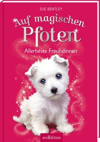 Produktbild: Auf magischen Pfoten &ndash; Allerbeste Freundinnen (Auf magischen Pfoten 8)