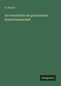 Produktbild: Zur Geschichte der griechischen Staatswissenschaft