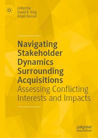 Produktbild: Navigating Stakeholder Dynamics Surrounding Acquisitions