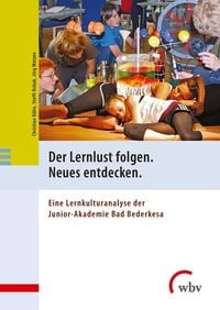 Produktbild: Der Lernlust folgen. Neues entdecken.