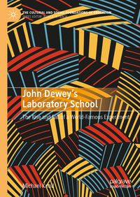 Produktbild: John Dewey&rsquo;s Laboratory School