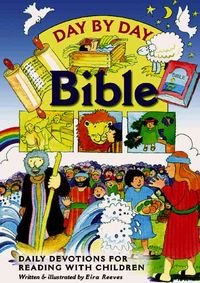 Produktbild: Day by Day Bible: Daily Devotions for Reading with Children