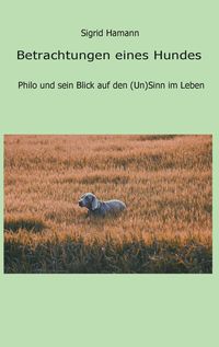 Produktbild: Betrachtungen eines Hundes