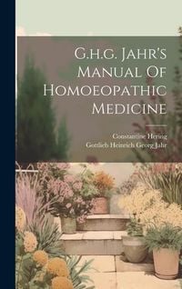 Produktbild: G.h.g. Jahr's Manual Of Homoeopathic Medicine