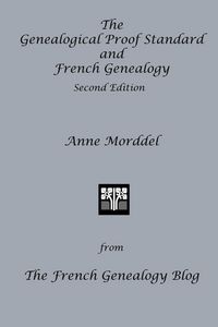 Produktbild: The Genealogical Proof Standard and French Genealogy Second Edition