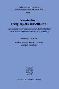 Produktbild: Kernfusion &ndash; Energiequelle der Zukunft?