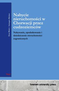 Produktbild: Nabycie nieruchomo&iquest;ci w Chorwacji przez cudzoziemc&oacute;w