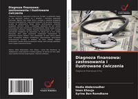 Produktbild: Diagnoza finansowa: zastosowania i ilustrowane &iquest;wiczenia