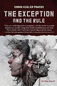 Produktbild: The Exception and The Rule: On Being Stage IV