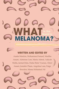 Produktbild: What in the World is Melanoma?