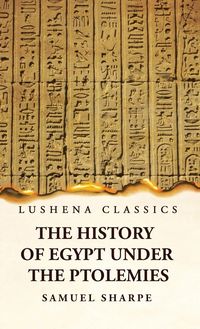 Produktbild: The History of Egypt Under the Ptolemies