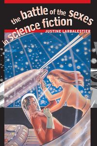 Produktbild: The Battle of the Sexes in Science Fiction