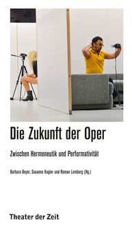 Produktbild: Die Zukunft der Oper