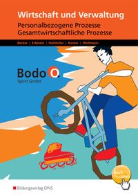 Produktbild: Wirtschaft und Verwaltung - Bodo O. Sport GmbH - Ausgabe f&uuml;r Berufsfachschulen in Nordrhein-Westfalen
