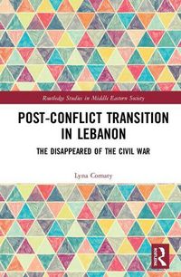 Produktbild: Comaty, L: Post-Conflict Transition in Lebanon