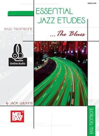 Produktbild: Essential Jazz Etudes..the Blues - Bass/Trombone