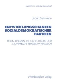 Entwicklungschancen sozialdemokratischer Parteien Jacob Steinwede