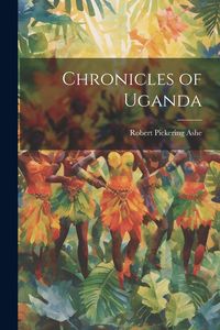 Produktbild: Chronicles of Uganda