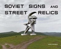 Produktbild: Soviet Signs and Street Relics