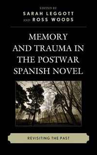 Produktbild: Memory and Trauma in the Postwar Spanish Novel