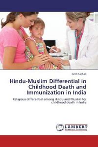 Produktbild: Sachan, A: Hindu-Muslim Differential in Childhood Death and