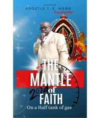 Produktbild: The Mantle Of Faith On A Half tank Of Gas